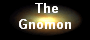   The 
Gnomon